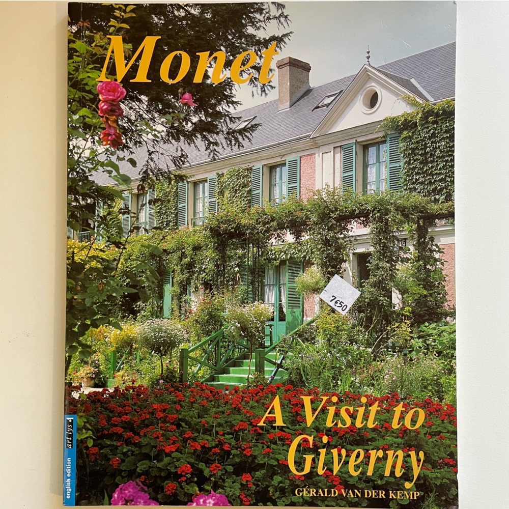 A Visit to Giverny by Gérald Van Der Kemp Book